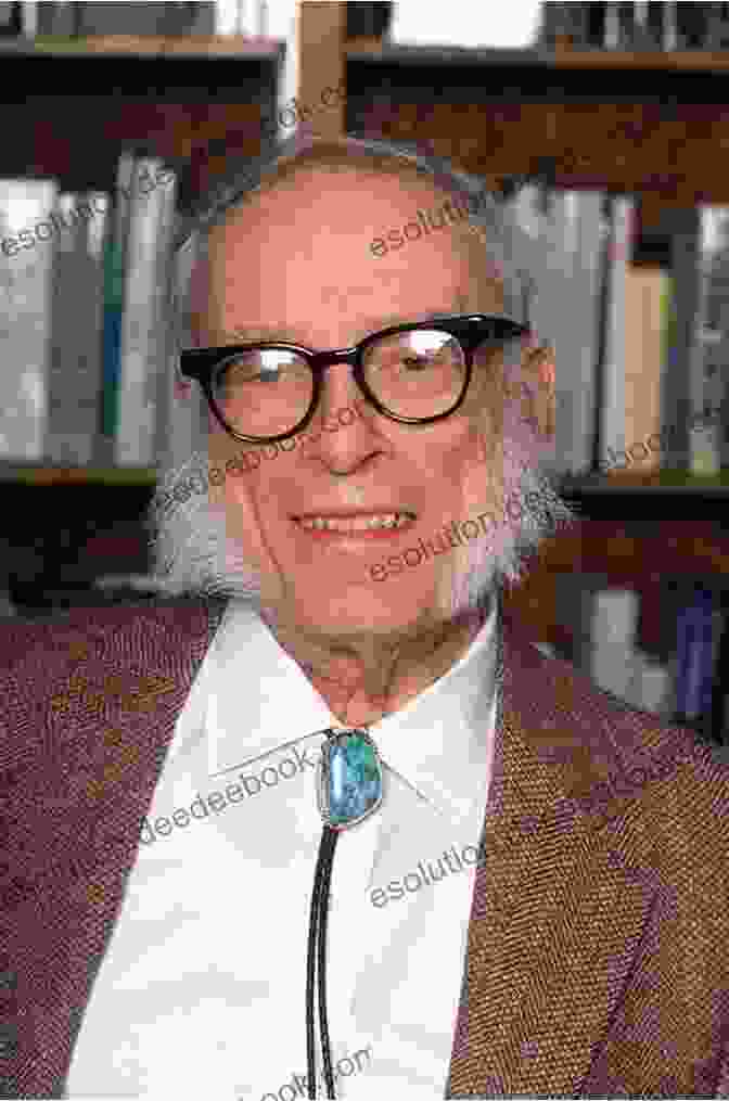 Isaac Asimov, Science Fiction Writer And Biochemist Knowledge Of Self: A Collection Of Wisdom On The Science Of Everything In Life