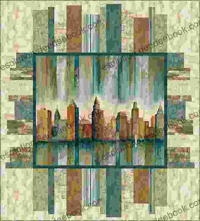 Metropolis Quilt Featuring Intricate Piecing And Geometric Shapes, Resembling A Vibrant Urban Cityscape URBAN QUILTING GUIDE: MODERN URBAN QUILT PATTERNS AND PROJECTS FOR ALL LEVEL QUILTERS