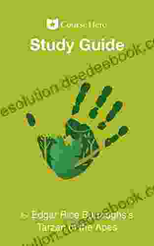 Study Guide for Edgar Rice Burroughs s Tarzan of the Apes (Course Hero Study Guides)