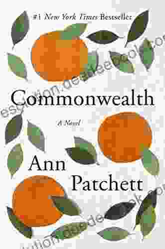 Commonwealth: A Novel Ann Patchett