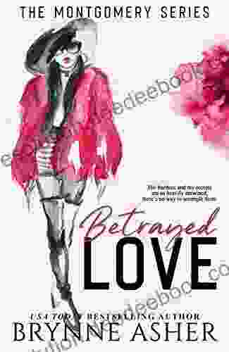 Betrayed Love (The Montgomery 3)