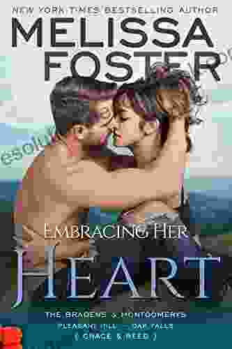 Embracing Her Heart (The Bradens Montgomerys: Pleasant Hill Oak Falls 1)