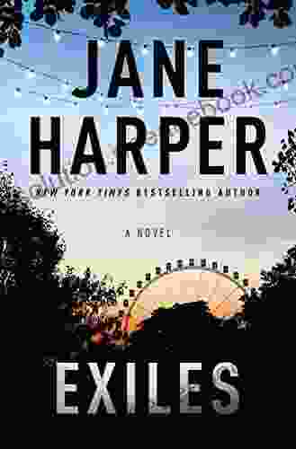 Exiles: A Novel Jane Harper