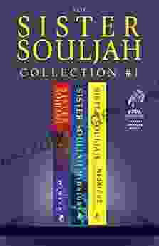 The Sister Souljah Collection #1: The Coldest Winter Ever Midnight A Gangster Love Story And Midnight And The Meaning Of Love