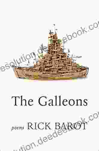 The Galleons: Poems Rick Barot