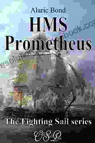 HMS Prometheus (The Fighting Sail 8)