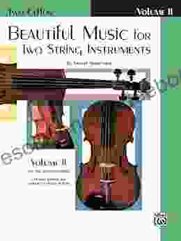 Beautiful Music For Two String Instruments II For Two Cellos