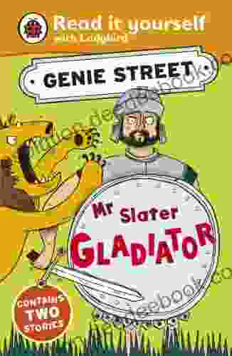 Mr Slater Gladiator: Genie Street: Ladybird Read It Yourself