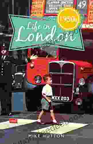 Life In 1950s London Mike Hutton