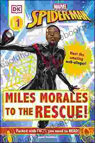 Marvel Spider Man Miles Morales to the Rescue : Meet the amazing web slinger