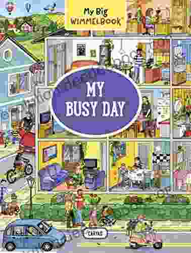 My Big Wimmelbook My Busy Day (My Big Wimmelbooks)