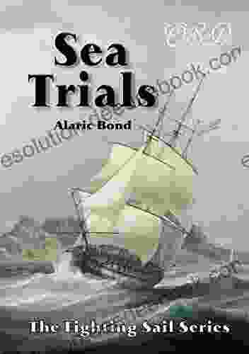 Sea Trials (The Fighting Sail 12)