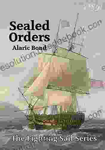 Sealed Orders (The Fighting Sail 11)