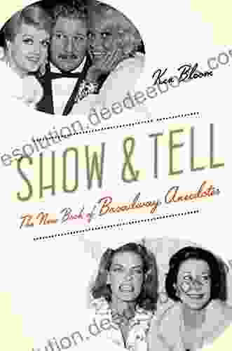 Show And Tell: The New Of Broadway Anecdotes