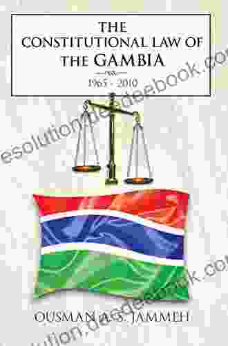 The Constitutional Law Of The Gambia: 1965 2024