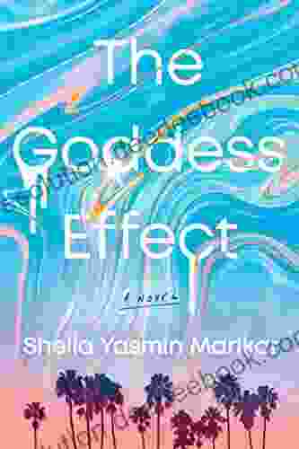 The Goddess Effect: A Novel