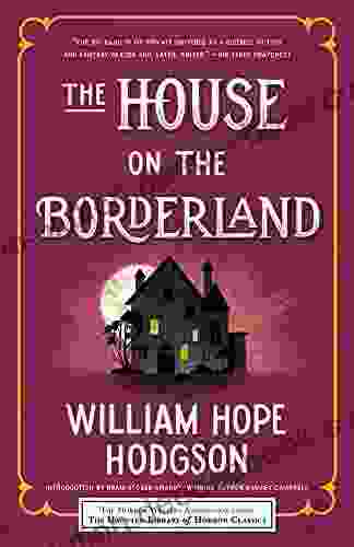 The House On The Borderland (Haunted Library Horror Classics)