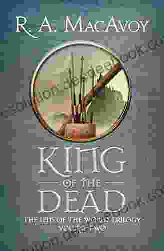 King Of The Dead (Lens Of The World Trilogy 2)