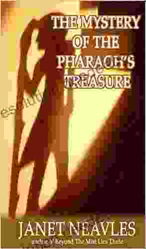 THE MYSTERY OF THE PHARAOH S TREASURE