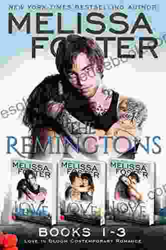 The Remingtons (Book 1 3 Boxed Set): Game Of Love Stroke Of Love Flames Of Love (Melissa Foster S Steamy Contemporary Romance Boxed Sets)