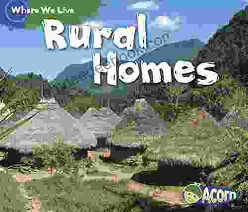 Rural Homes (Where We Live)