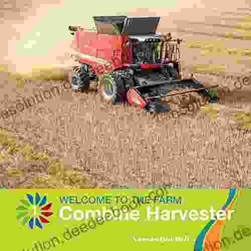 Combine Harvester (21st Century Basic Skills Library: Welcome to the Farm)